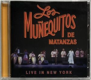 ロス・ムニェキートス・デ・マタンサス (Los Munequitos de Matanzas) /Live in New Yorkアフロ・ルーツのキューバ音楽ルンバ名門グループ