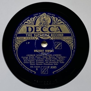 GEORGE WEBB’S DIXIELANDERS / MUSKRAT RAMBLE/ JENNY’S BALL/ (DECCA F.9385)　SPレコード　78 RPM (英)