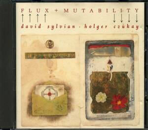 David SYLVIAN★Flux + Mutability [デヴィッド シルヴィアン,ホルガー シューカイ,Holger Czukay,CAN,JAPAN]