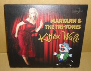 Maryann & The Tri-Tones Kitten Walk 中古CD 女性ボーカル オーセンティック ネオロカビリー ネオロカ ロックンロール female ROCKABILLY