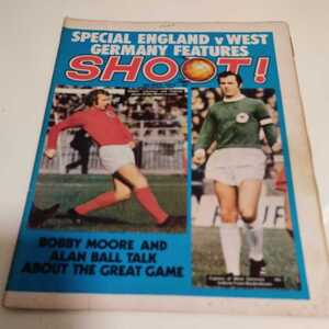 洋雑誌　SHOOT 5/1972 イングランド対西ドイツ　ムーア　ベッケンバウアー　サッカー