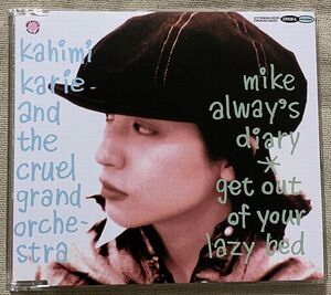 CD カヒミ・カリィ 小山田圭吾 瀧見憲司 Kahimi Karie Mike Always Diary Get Out Of Your Lazy Bed Shower To Shower KYTHMAK003D