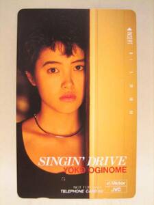 ♭　[テレホンカード]　ＳＩＮＧＩＮ’　ＤＲＩＶＥ　（荻野目洋子）　／　未使用・非売品