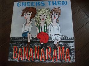 12インチ☆　Bananarama　Cheers Then　バナナラマ　☆