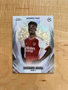 サカ　アーセナル　プロモ　2023-24 Topps UEFA Club Competitions Ultimate Stage Chrome