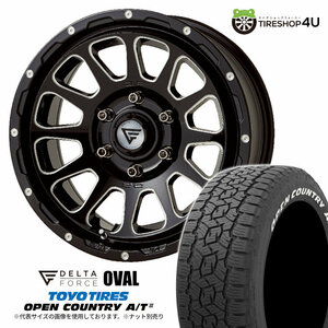 4本セット デルタフォース オーバル OVAL 16x7.0J 6/139.7 +38 BSM TOYO トーヨー オープンカントリー A/T3W 215/65R16 WL ハイエース200