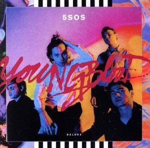 【輸入盤】Youngblood(Deluxe Edition)/ファイヴ・セカンズ・オブ・サマー