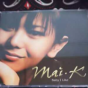 倉木麻衣　Mai・K/Baby I Like