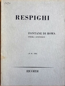 レスピーギ 交響詩「ローマの噴水」 (スタディ・スコア) 輸入楽譜 RESPIGHI Fontane Di Roma poem sinfonico 洋書