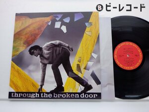 尾崎豊「Through The Broken Door」LP（12インチ）/CBS/Sony(28AH1950)/邦楽ロック