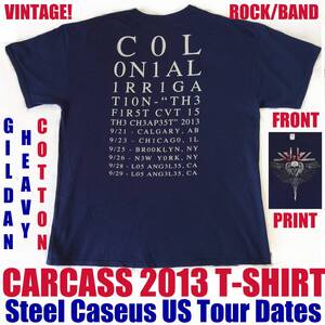 CARCASS 2013年 Steel Caseus USツアー Tシャツ XL カーカス ゴアグラインド GILDAN ロック バンド ヴィンテージ 古着 Surgical # Earache