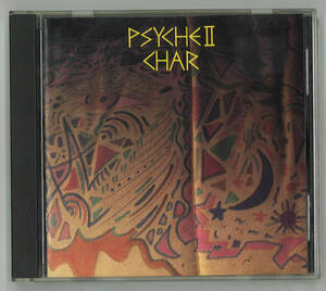 CD / PSYCHE Ⅱ / CHAR チャー