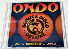 Donuts Disco Deluxe（ANI ロボ宙 AFRA）/ ONDO