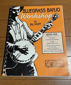 洋書（英語）教則本「Bluegrass Banjo Workshop」By Bill Knopf ブルーグラス バンジョー ワークショップ カントリー