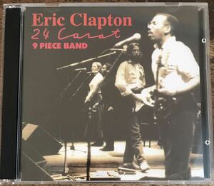 Eric Clapton / 24 Carat (9 Piece Band) / 2CD / Live at Royal Albert Hall, London, February 15, 1991 / Excellent Soundboard Recordi