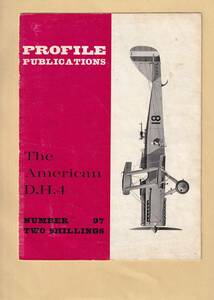 PROFILE PUBLICATIONS No.97：The American D.H.4　：　 