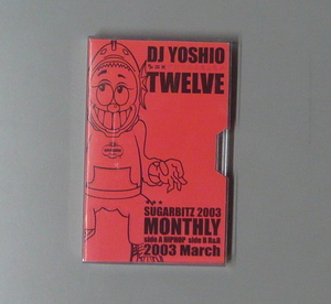 『MIXTAPE』DJ YOSHIO / TWELVE 2003 MARCH