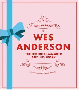 ★新品★送料無料★ウェス・アンダーソン フィルムブック★Wes Anderson: The Iconic Filmmaker and his Work ★★