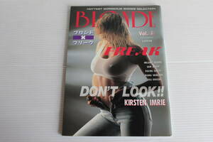 BLONDE FREAK ディック10月増刊号 ブロンド×フリーク 1995年10月15日発行　MELANIE WOODS SAM FESSOP RACHEL GARLEY KIRSTEN IMRIE 他