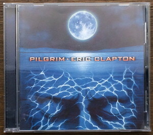 『Pilgrim』 エリック・クラプトン 輸入盤