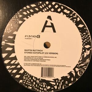 [ Martin Buttrich / Jona - Stoned Autopilot (C2 Version) / Oblique (Previously Unreleased) - Planet E PLE65299-1 ] Carl Craig