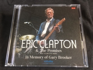 ●Eric Clapton & The Promises - In Memory Of Gary Brooker NYE Show : Mid Valley プレス2CD