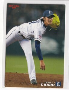 ２０１１プロ野球チップス第１弾　8　岸 孝之(西武)