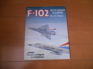 洋書　F-102　デルタダガー　 写真集