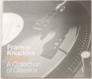 廃盤 名作!Frankie Knuckles 2CD Choice A Collection of Classics フランキー・ナックルズ Chicago Deep House Disco 