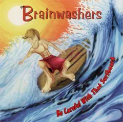 米CD Brainwashers Be Careful With That Surfboard  RR027 Rainforest Records /00110