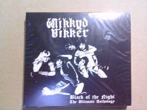 WIKKYD VIKKER[Black Of The Night: The Ultimate Anthology]CD [NWOBHM] 未開封