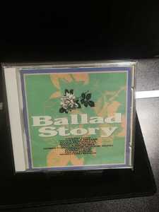 オムニバス　美品　Ballad Story　ミュージックCD　32DH 5315　2022 0513出品　即決価格 匿名発送 曲目画像掲載 送料無料