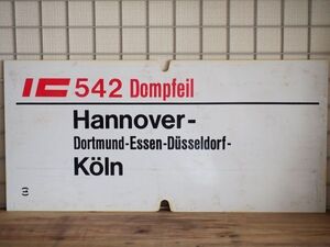 DB ドイツ国鉄 大型サボ IC インターシティ 542/543 Dompfeil号 Hannover Koln