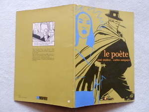 ..　Le Poete : jose munoz. Carlos sampayo (フランス語コミック 詩人)