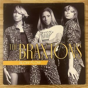 THE BRAXTONS / SLOW FLOW /レコード/中古/DJ/CLUB/Ｒ＆Ｂ