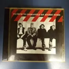 U2 / HOW TO DISMANTLE AN ATOMIC BOMB