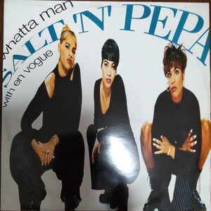 SALT N PEPA with en vogue／WHATTA MAN 12インチシングル アナログ盤レコード