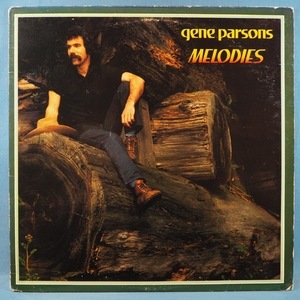 ■1979年!SIERRAレコ!★GENE PARSONS/MELODIES★ALBERT LEE!!オリジナル名盤■