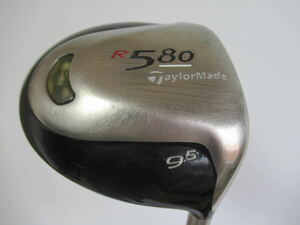 ★TaylorMade テーラーメイド R580 ドライバー 1W 9.5° 純正カーボンシャフト J492　★レア★激安★中古★　★