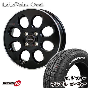 4本セット LaLaPalm oval ララパーム オーバル 12x3.50B 4/100 ブラック MUDSTAR radial A/T 145/80R12 マッドスター ハイゼット 軽バン