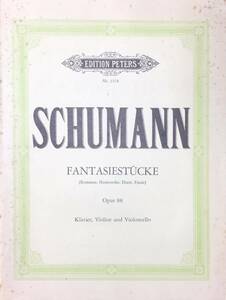 シューマン 幻想小曲集 Op.88 (ピアノ、ヴァイオリン、チェロ) 輸入楽譜 Schumann Fantasiestucke, Op. 88 洋書