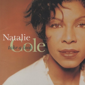 ナタリー・コール NATALIE COLE / テイク・ア・ルック TAKE A LOOK / 1993.06.25 / ELEKTRA / WMC5-620