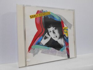 レベッカ アーリーレベッカ CD 旧規格盤 Early Rebecca