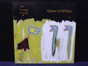 ★送料無料★The Lounge Lizards/Queen of All Ears　輸入盤