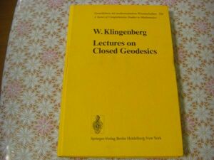 数学洋書 Lectures on closed geodesics： Wilhelm Klingenberg ヴィルヘルム・クリンゲンベルム 閉測地線 J46