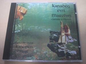 KANERIEN SANT KARANTEK■Kanadeg Evit Marzhin CD 合唱 ケルト