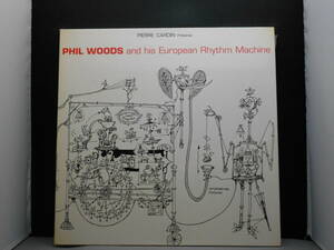 Phil Woods And His European Rhythm Machine - S/T