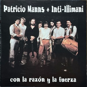 (C10H)☆フォルクローレレア盤/パトリシオ・マンズ+インティ・イリマニ/Patricio Manns+Inti-Illimani/Con La Razon Y La Fuerza☆