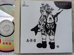 A・R・B アレキサンダー・ラグタイム・バンド ARB●CD●トラブル中毒 ●石橋凌 ●田中一郎 ●VDRー5266！！