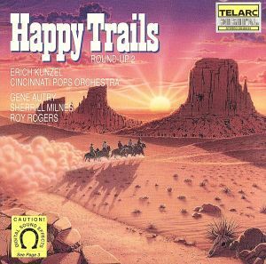 【輸入盤】Happy Trails-Round Up 2/エリック・カンゼル